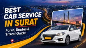 Best-Cab-Service-in-Surat-–-Fares-Routes-Travel-Guide